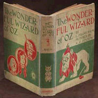  The Wonderful Wizard of Oz.  Chicago and New York: G. M. Hill, 1900.
