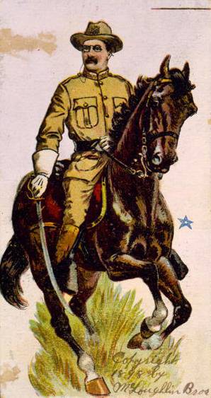 Rough Rider Roosevelt, 1898.