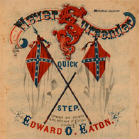 Never Surrender Quick Step, 1863.